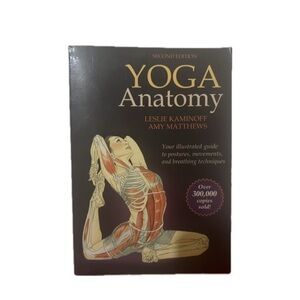 Yoga Anatomy Illustrated Guide To Postures, Movements, And Breathing Techniques